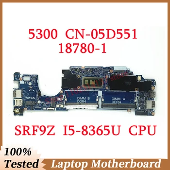 Pre DELL 5300 CN-05D551 05D551 5D551 S SRF9Z I5-8365U CPU Doske 18780-1 Notebook Doska Je 100% Plne Testované Dobre funguje