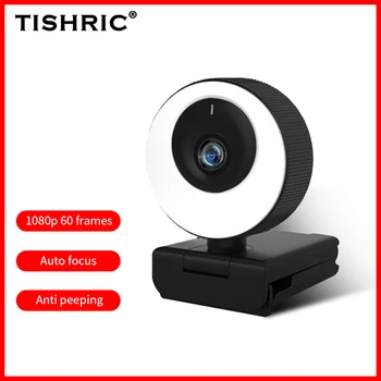 TISHRIC H780 1080P Webcam 60fps Web Cam Web Kamera, USB PC Fotoaparát Live Webcam s Anti Peeping Kryt Vyplniť Svetla a Krásy